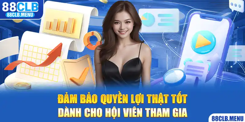 Đảm bảo công bằng và quyền lợi cho hội viên